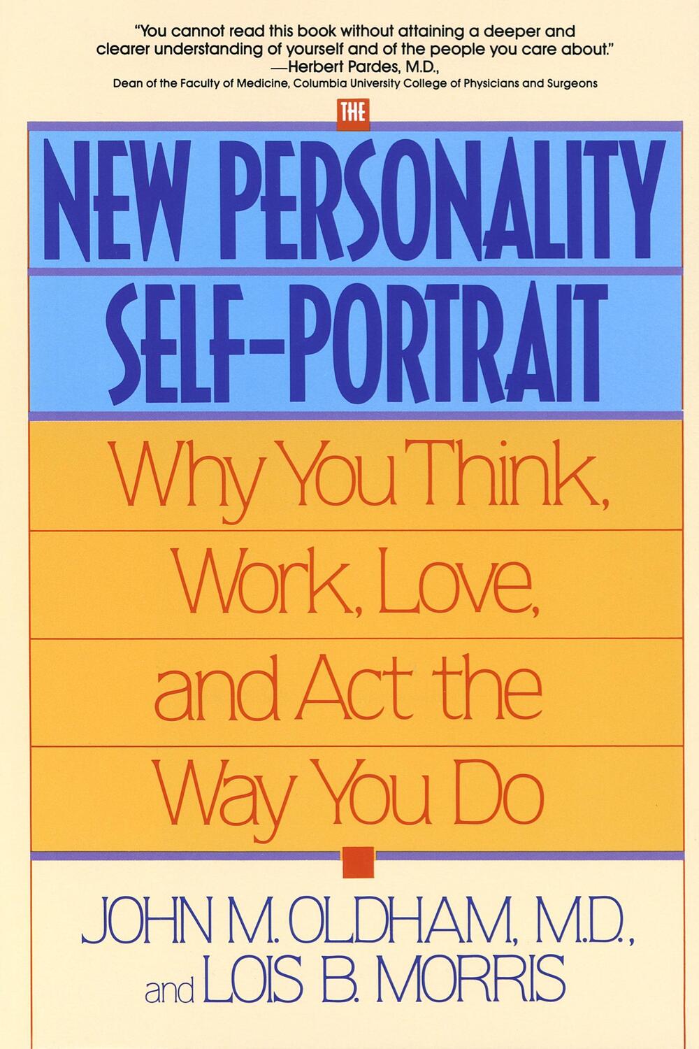 Cover: 9780553373936 | The New Personality Self-Portrait: Why You Think, Work, Love and...