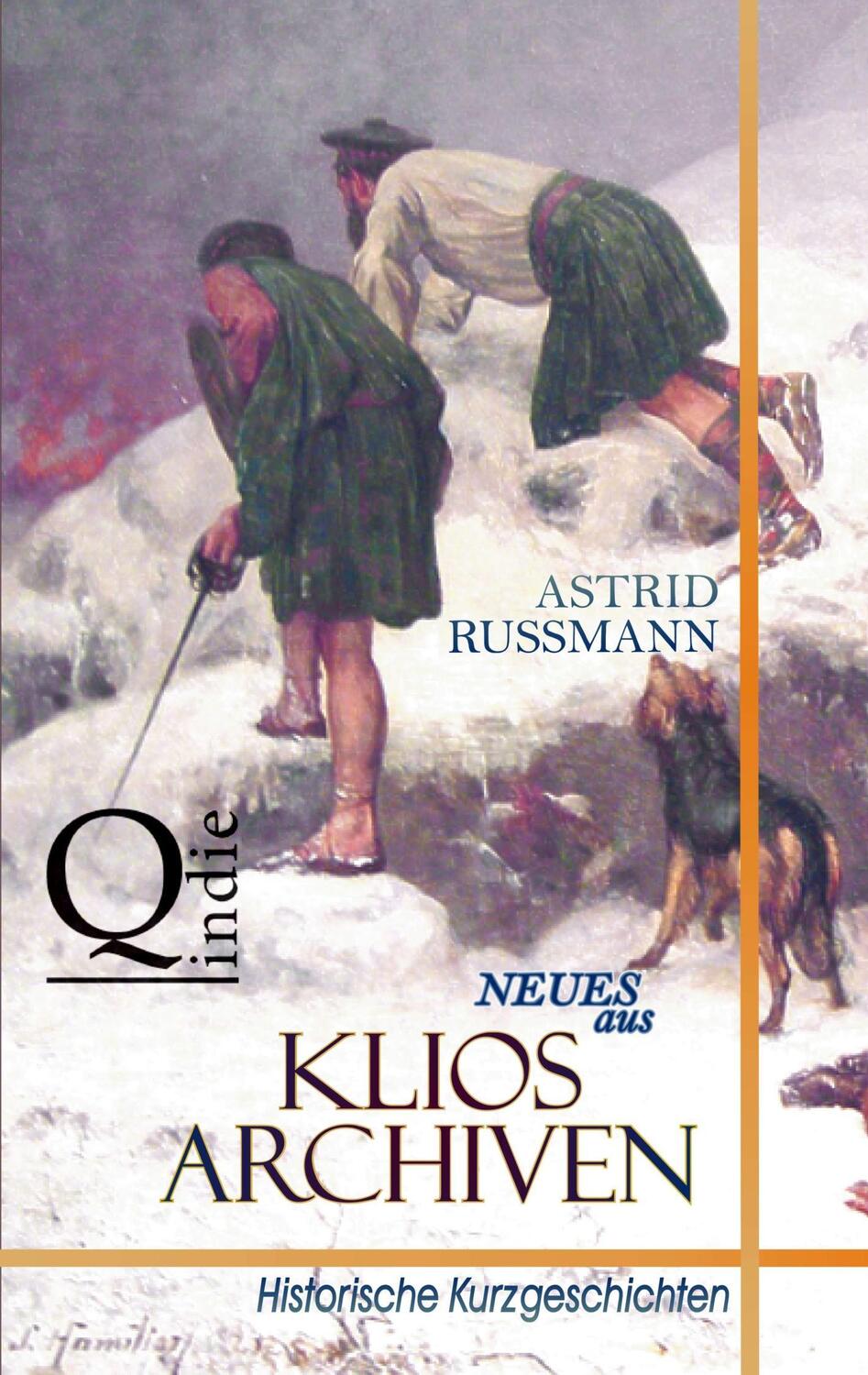 Cover: 9783744837750 | Neues aus Klios Archiven | Historische Kurzgeschichten | Rußmann