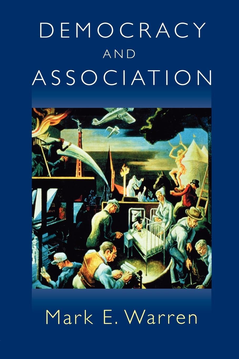 Cover: 9780691050775 | Democracy and Association | Mark E. Warren | Taschenbuch | Paperback