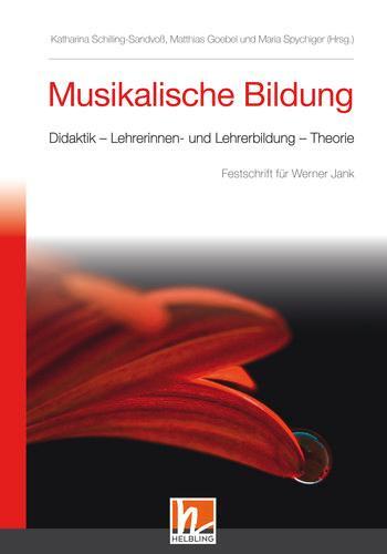 Cover: 9783990697689 | Musikalische Bildung | Katharina Schilling-Sandvoß (u. a.) | Buch
