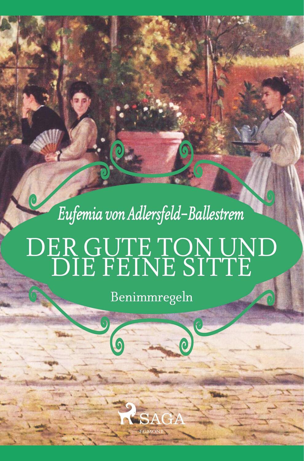 Cover: 9788726245875 | Der gute Ton und die feine Sitte | Eufemia Von Adlersfeld-Ballestrem