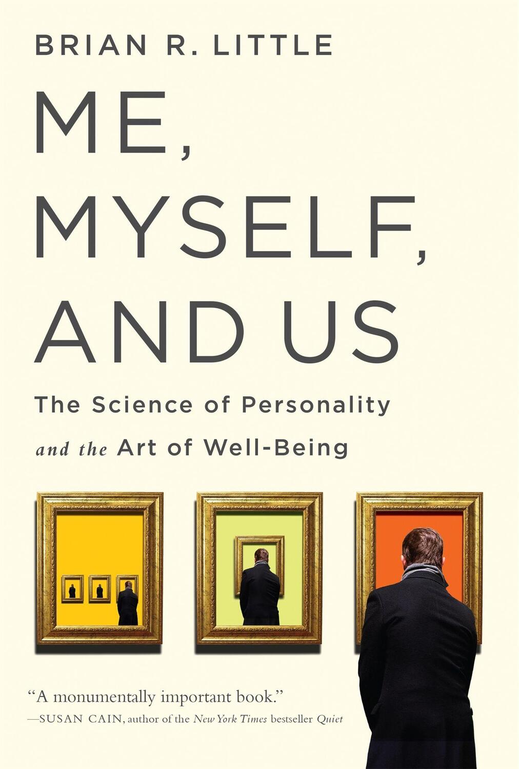 Cover: 9781610396387 | Me, Myself, and Us | Brian R Little | Taschenbuch | 2016