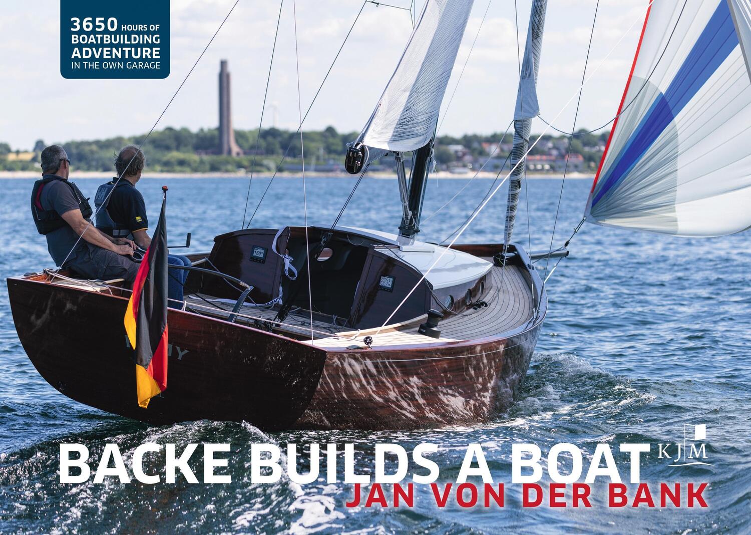 Cover: 9783961941971 | Backe builds a boat | Jan von der Bank | Buch | Deutsch | 2022