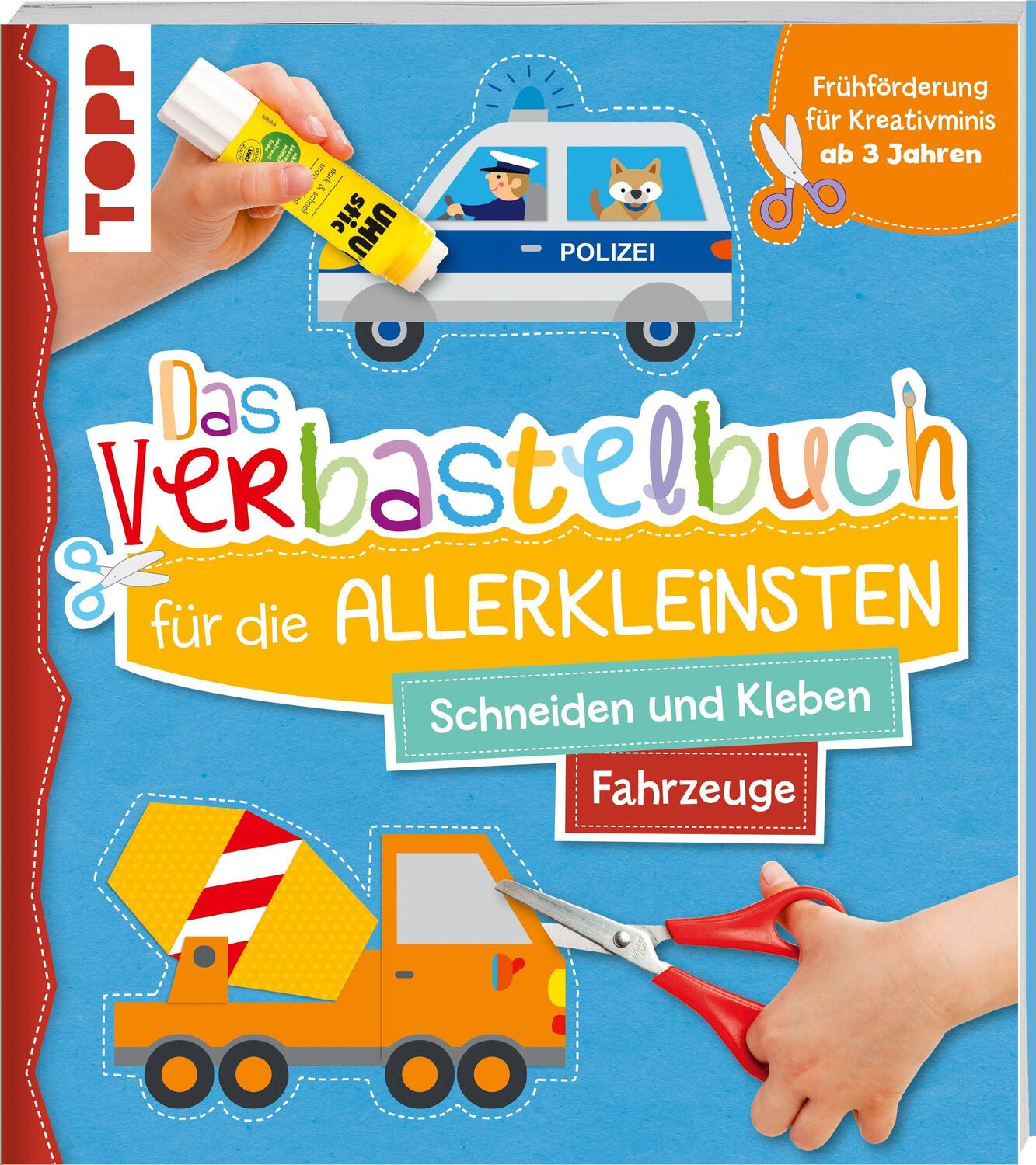Cover: 9783772444876 | Das Verbastelbuch für die Allerkleinsten. Schneiden und Kleben....