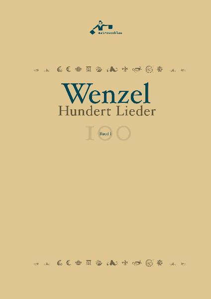 Cover: 9783941155060 | Hundert Lieder | Liederbuch - komplett mit Noten und Texten | Wenzel