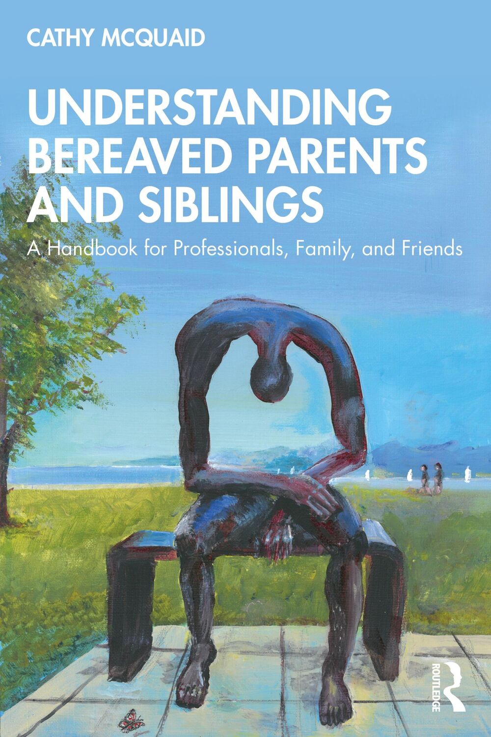 Cover: 9780367702960 | Understanding Bereaved Parents and Siblings | Cathy Mcquaid | Buch