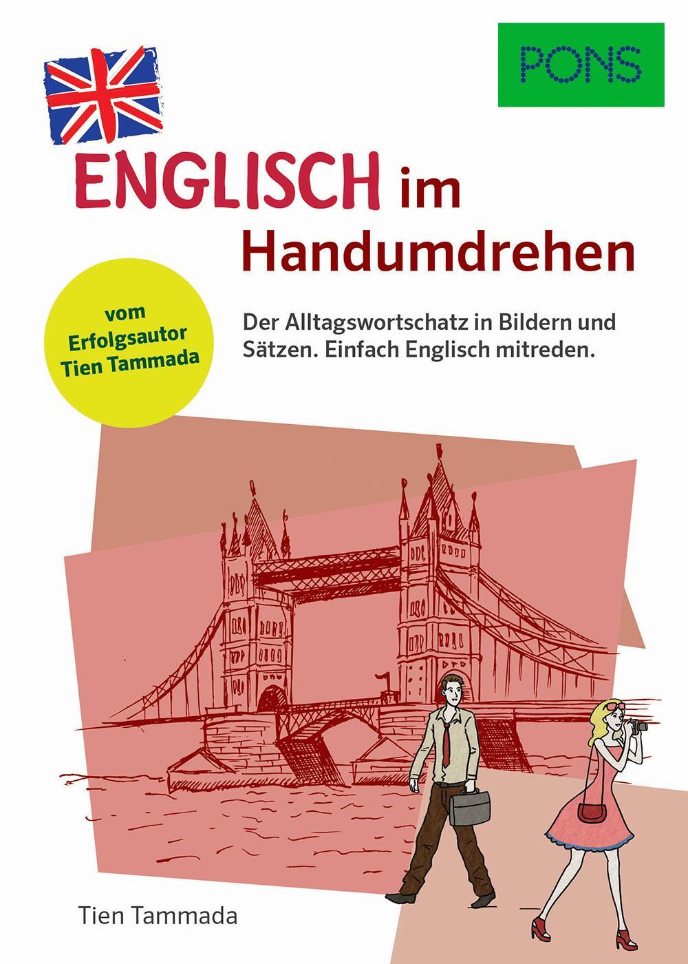 Cover: 9783125162167 | PONS Englisch im Handumdrehen | Tien Tammada | Taschenbuch | Deutsch