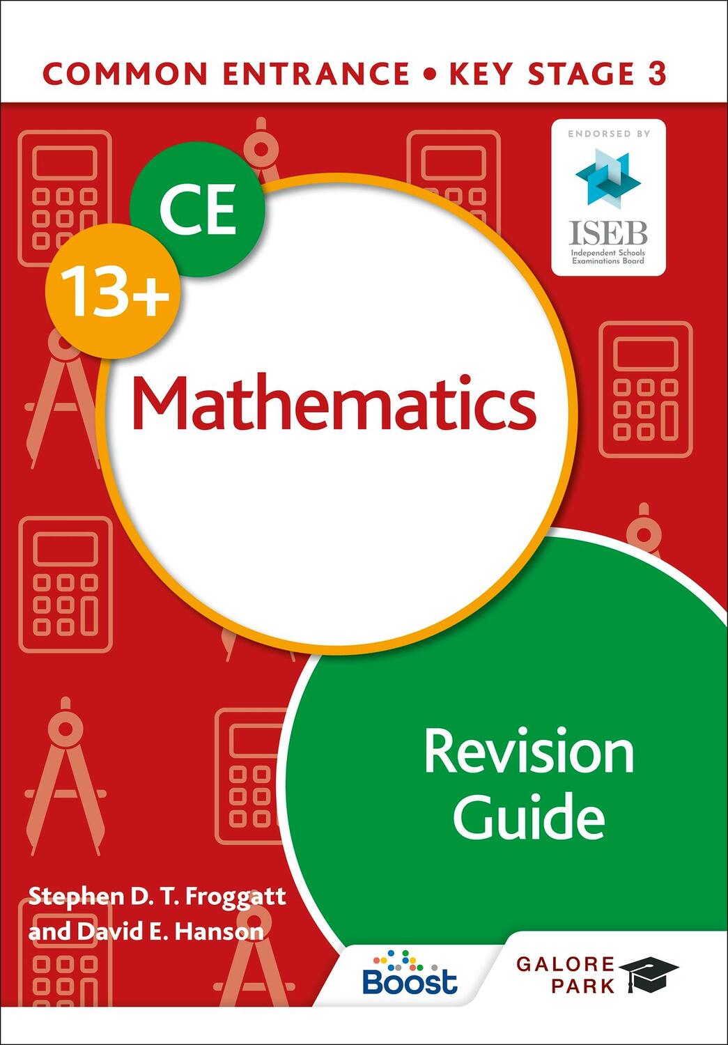 Cover: 9781398340916 | Common Entrance 13+ Mathematics Revision Guide | Froggatt (u. a.)
