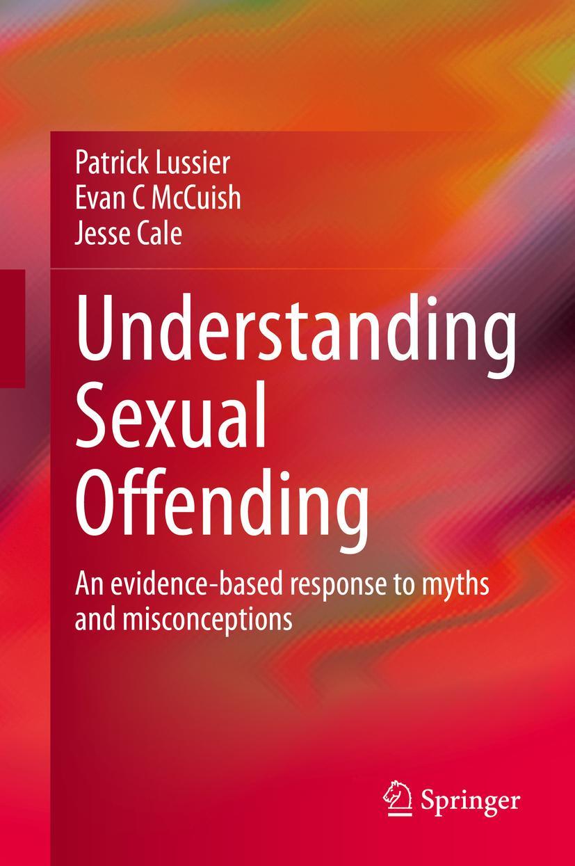 Cover: 9783030533007 | Understanding Sexual Offending | Patrick Lussier (u. a.) | Buch | xiv