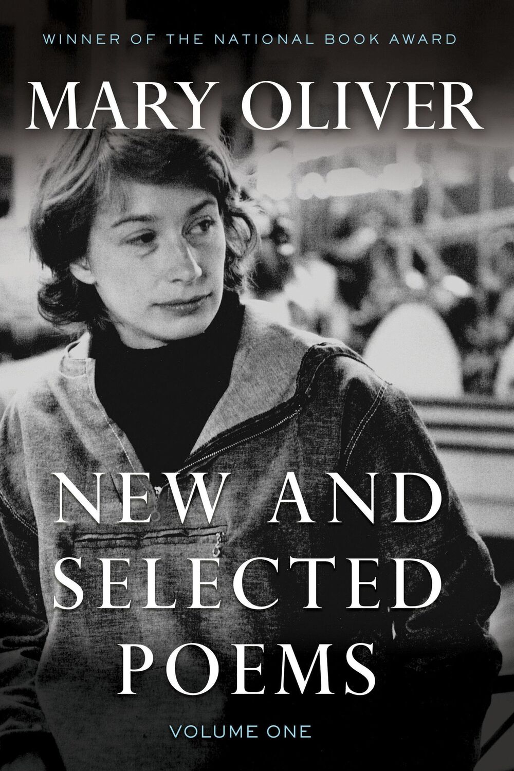 Cover: 9780807068786 | New and Selected Poems, Volume One | Mary Oliver | Buch | Englisch