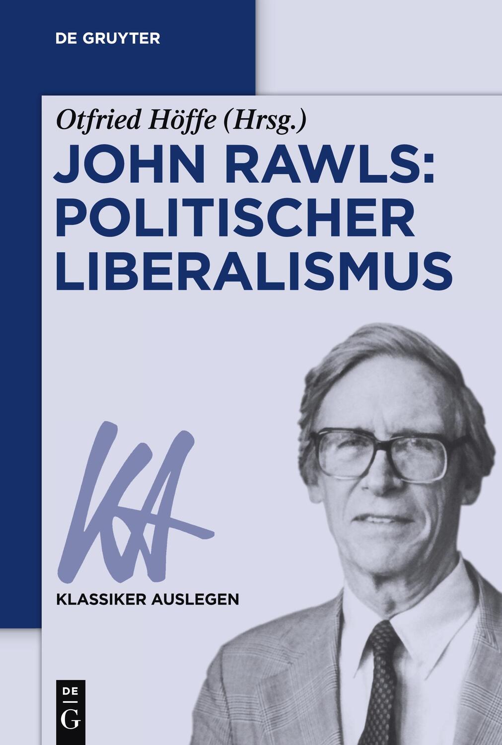 Cover: 9783110376029 | John Rawls: Politischer Liberalismus | Otfried Höffe | Taschenbuch | X
