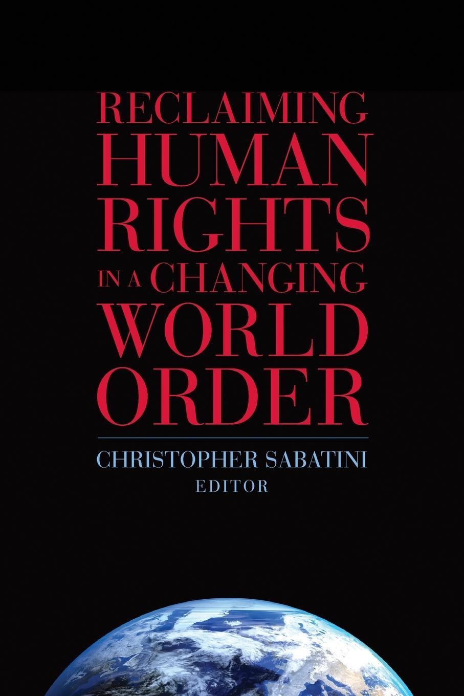 Cover: 9780815739753 | Reclaiming Human Rights in a Changing World Order | Sabatini | Buch