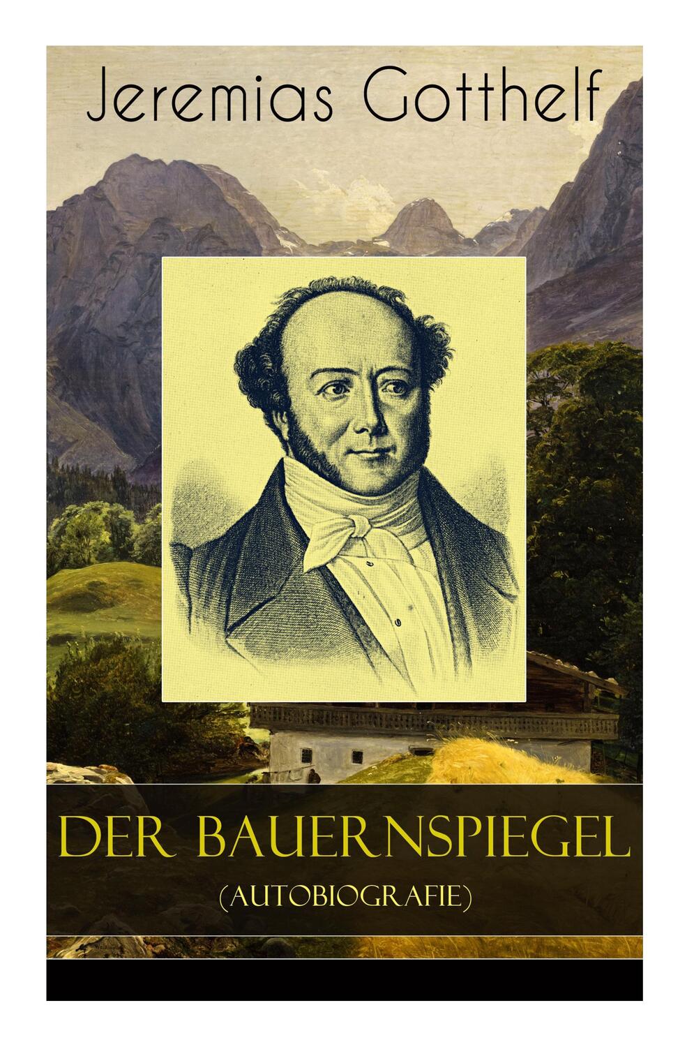 Cover: 9788027319237 | Der Bauernspiegel (Autobiografie): Lebensgeschichte des Jeremias...