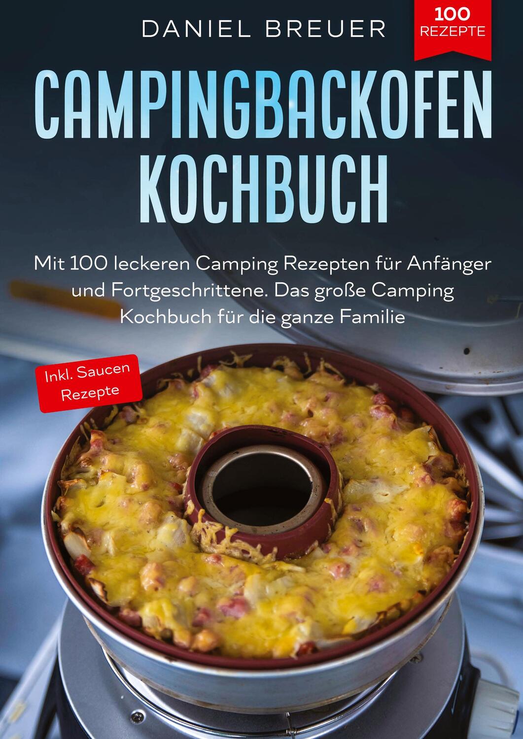 Cover: 9783347987180 | Campingbackofen Kochbuch | Daniel Breuer | Taschenbuch | Paperback