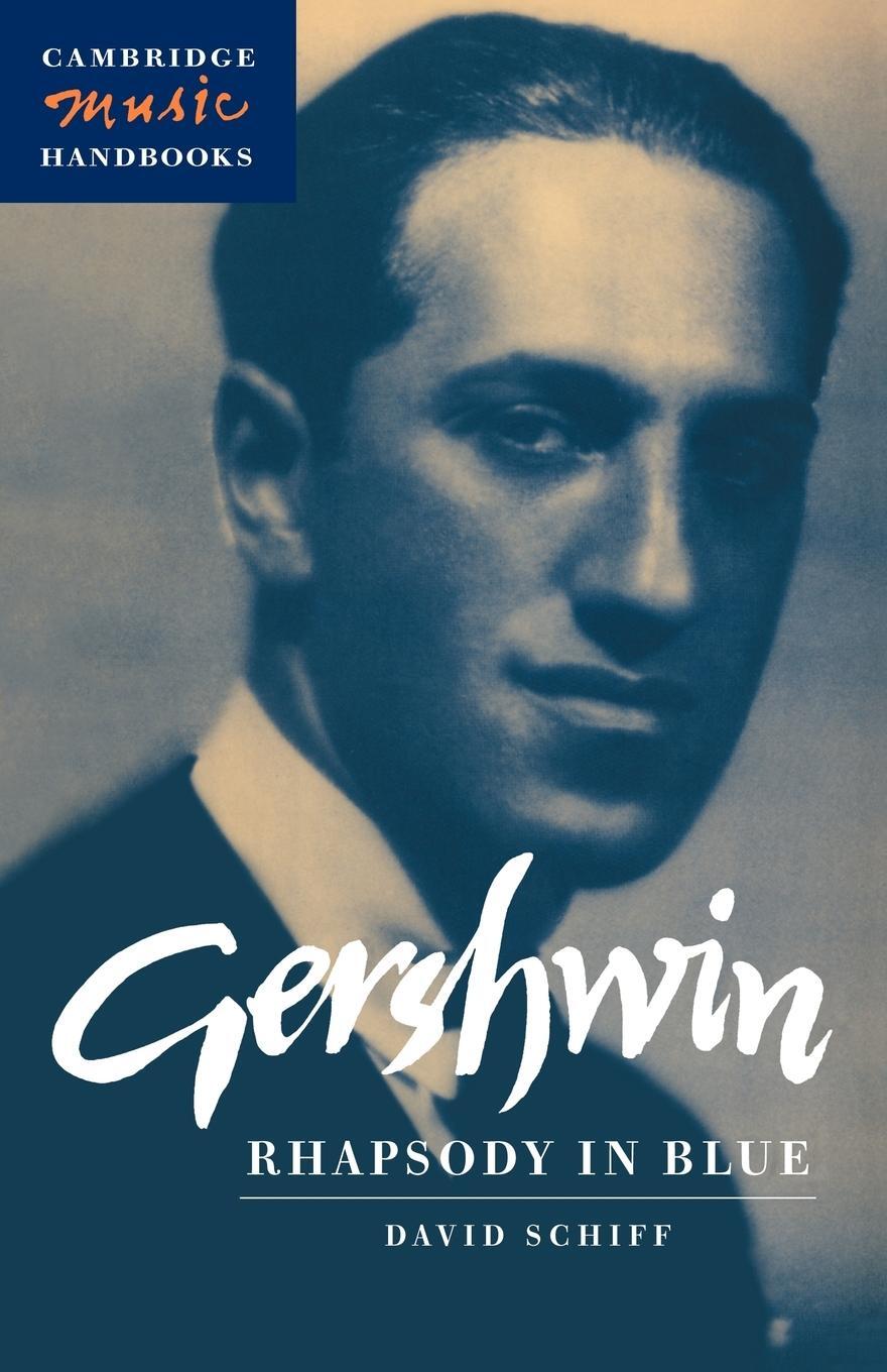 Cover: 9780521559539 | Gershwin | Rhapsody in Blue | David Schiff | Taschenbuch | Paperback