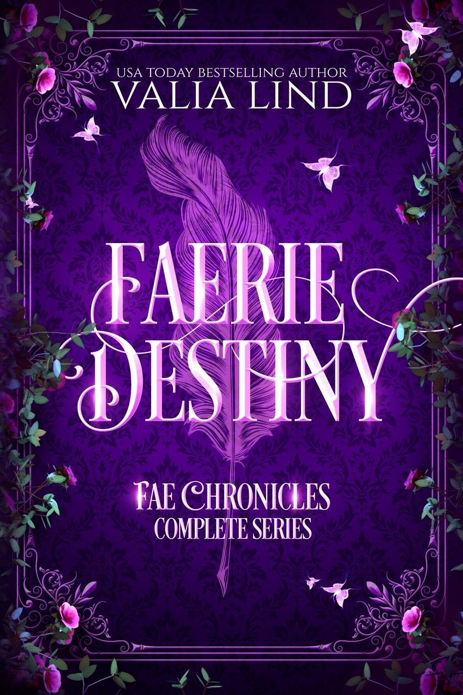 Cover: 9780578282190 | Faerie Destiny | The Complete Series | Valia Lind | Taschenbuch | 2022
