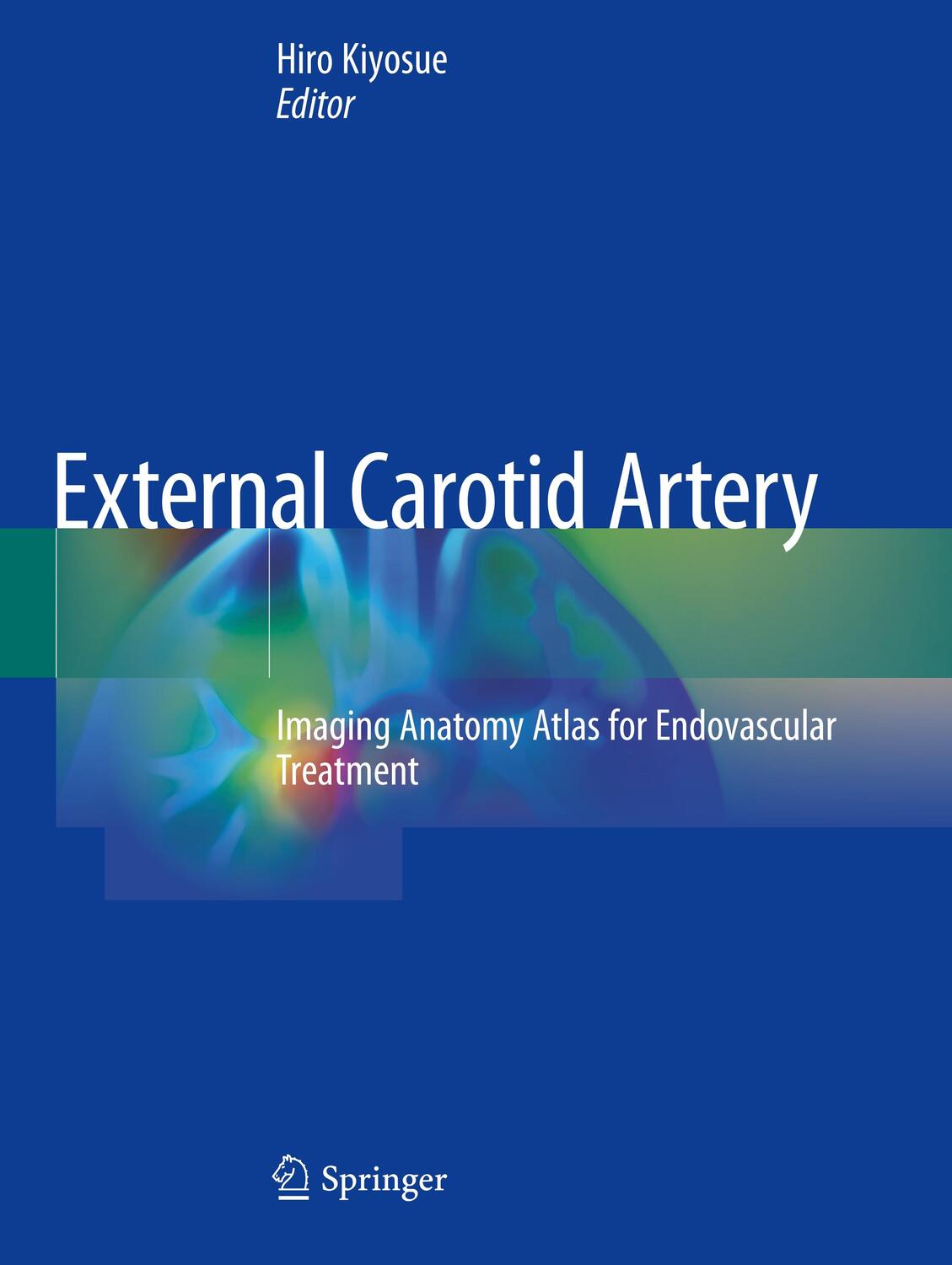 Cover: 9789811547881 | External Carotid Artery | Hiro Kiyosue | Taschenbuch | Paperback | V