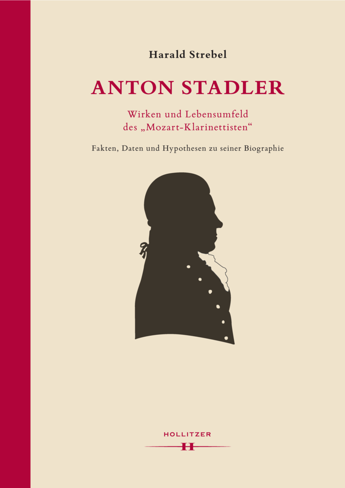 Cover: 9783990123676 | Anton Stadler: Wirken und Lebensumfeld des "Mozart-Klarinettisten"