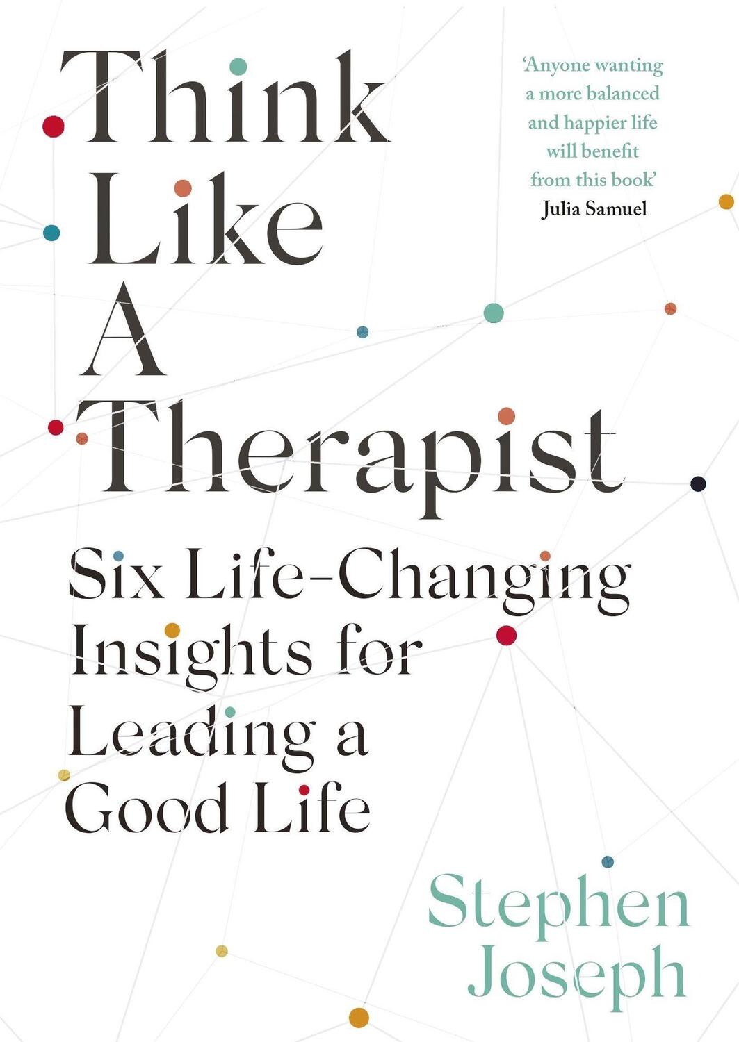 Cover: 9780349431871 | Think Like a Therapist | Stephen Joseph | Taschenbuch | Englisch