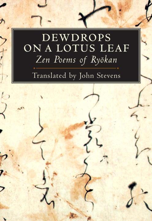Cover: 9781590301081 | Dewdrops on a Lotus Leaf | Zen Poems of Ryokan | Taschenbuch | 2004