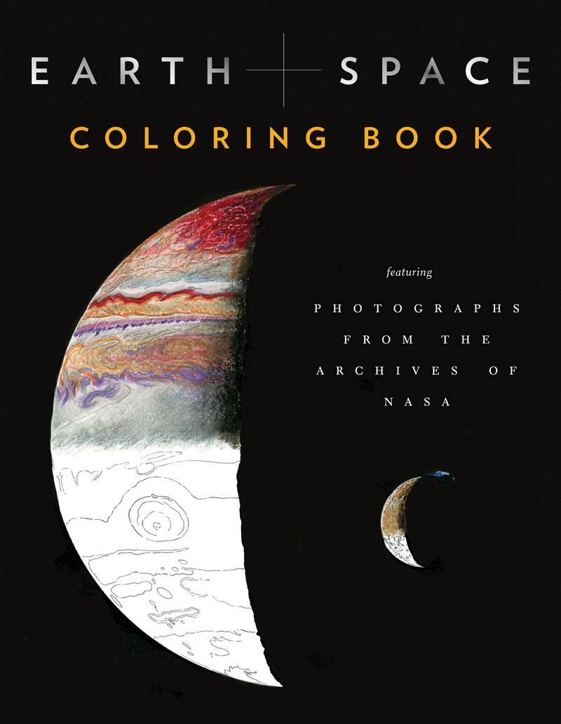 Cover: 9781452160641 | Earth and Space Coloring Book: Featuring Photographs from the...