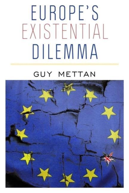 Cover: 9781949762402 | Europe's Existential Dilemma: To Be or Not to Be an American Vassal