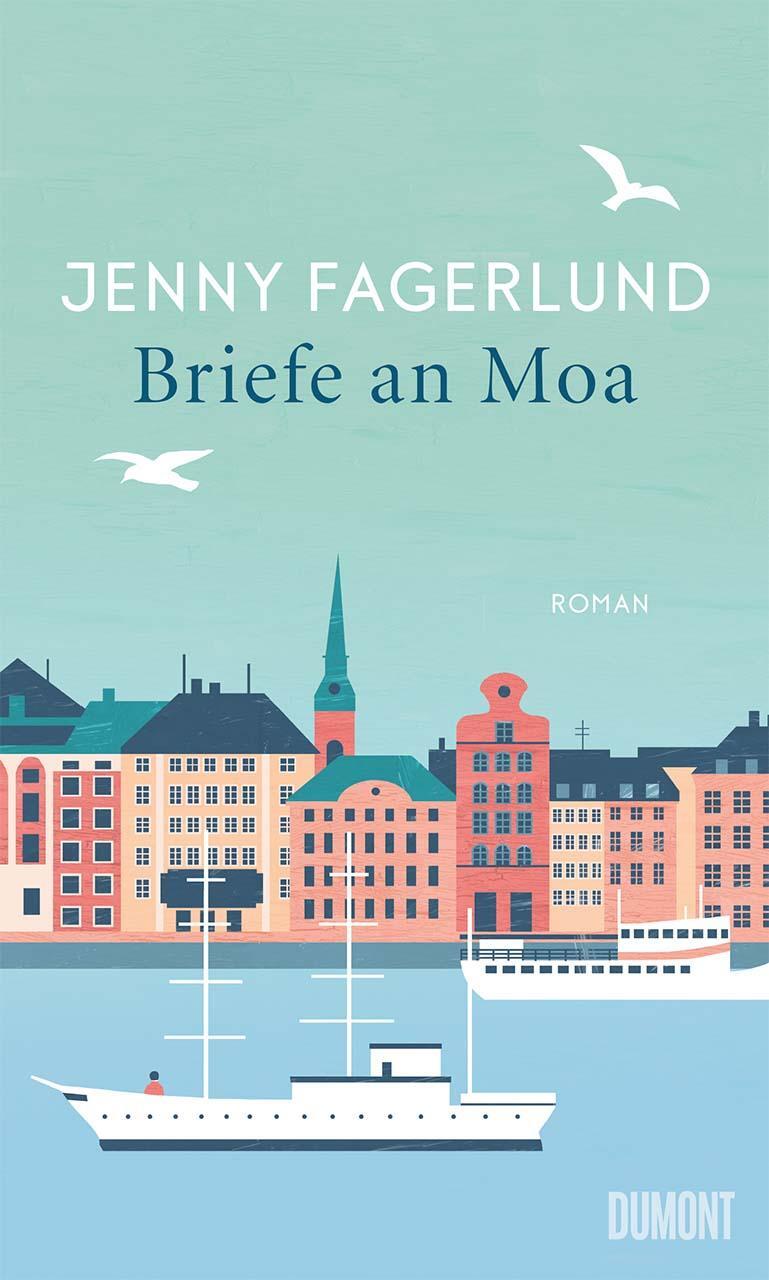 Cover: 9783832181789 | Briefe an Moa | Roman | Jenny Fagerlund | Buch | Deutsch | 2022