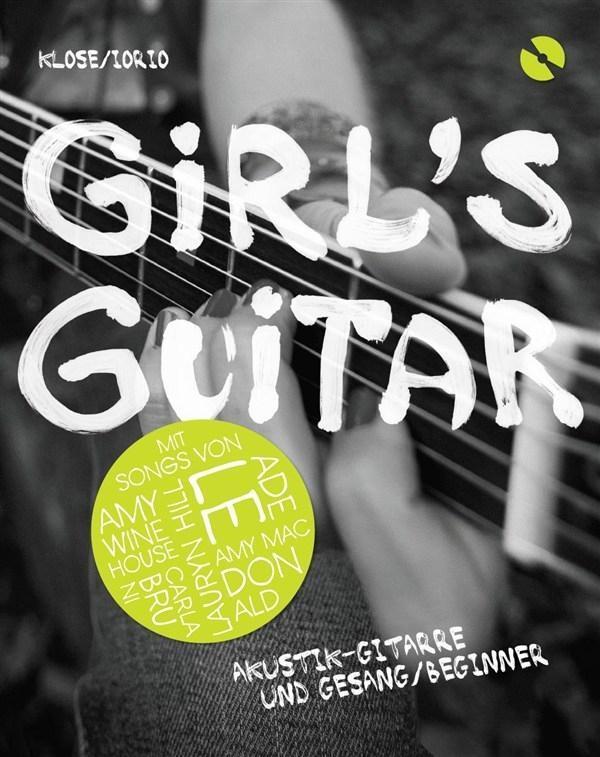 Cover: 9783865437457 | Girl's Guitar | Akustik-Gitarre und Gesang, Mit CD | Klose/Lorio
