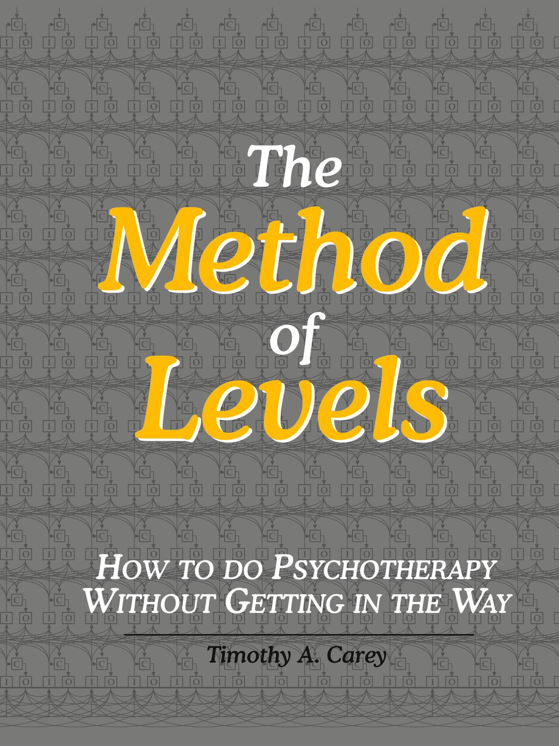 Cover: 9780974015545 | The Method of Levels | Timothy A. Carey | Taschenbuch | Englisch