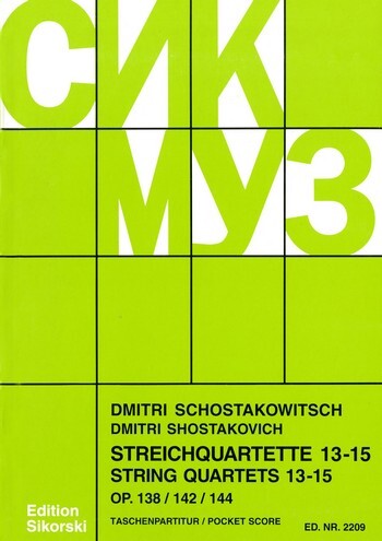 Cover: 9790003017662 | Quartetti 13-15 Op. 138/142/144 | Dimitri Shostakovich | Partitur
