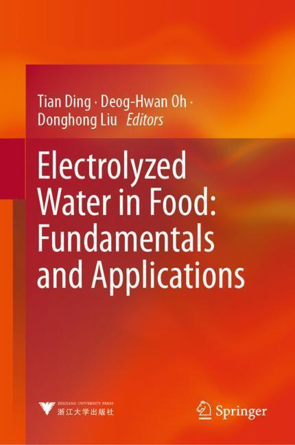 Cover: 9789811338069 | Electrolyzed Water in Food: Fundamentals and Applications | Buch