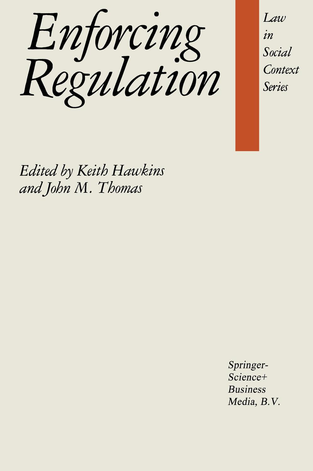 Cover: 9789401752992 | Enforcing Regulation | J. M. Thomas (u. a.) | Taschenbuch | Paperback