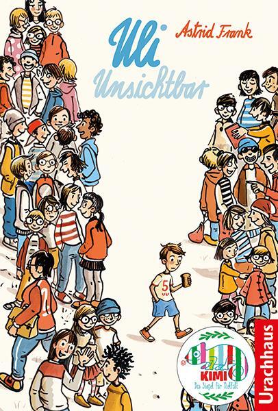 Cover: 9783825151645 | Uli Unsichtbar | Astrid Frank | Buch | 96 S. | Deutsch | 2018