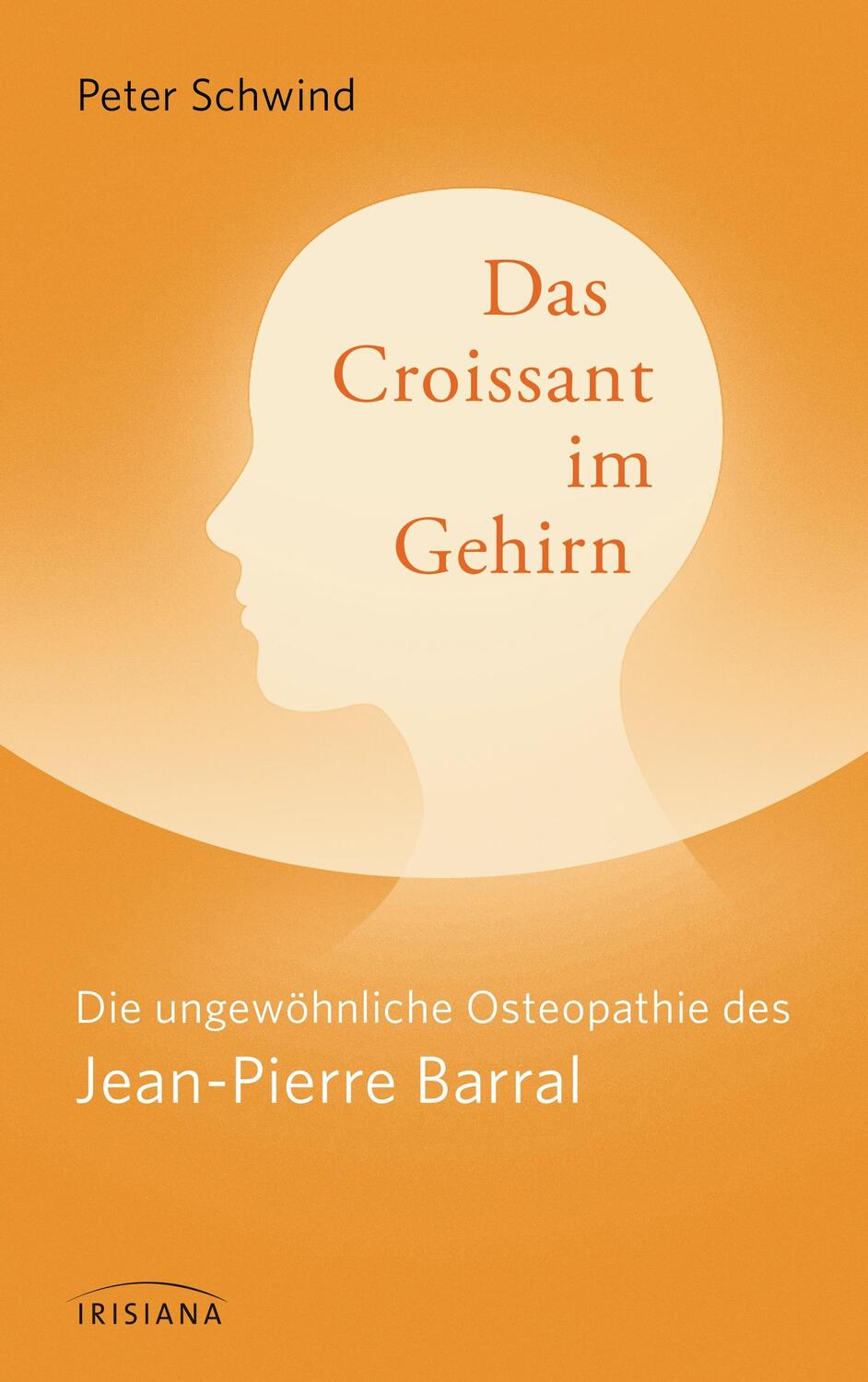 Cover: 9783424152517 | Das Croissant im Gehirn | Peter Schwind (u. a.) | Buch | Deutsch