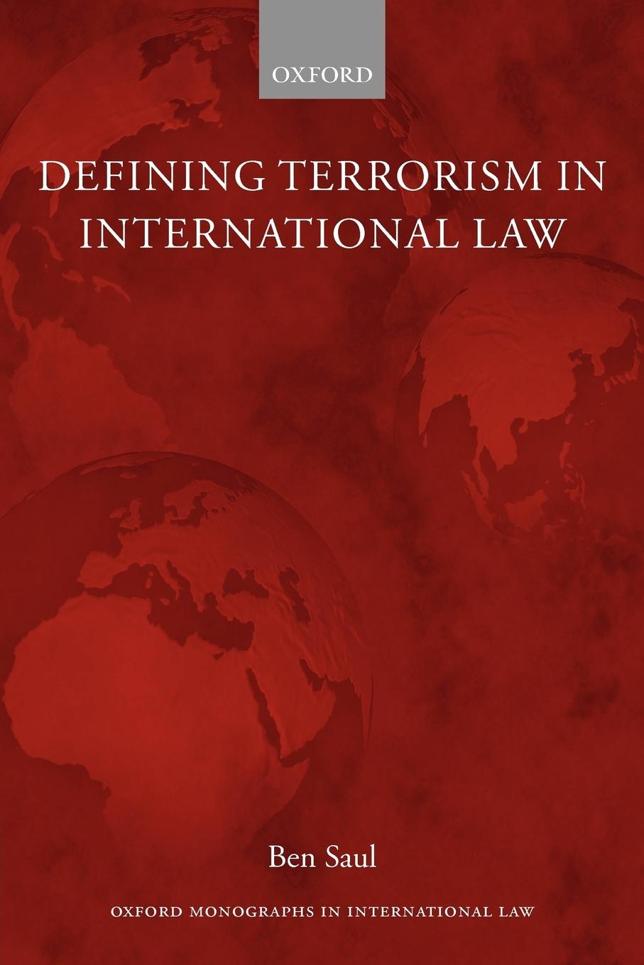 Cover: 9780199535477 | Defining Terrorism in International Law | Ben Saul | Taschenbuch