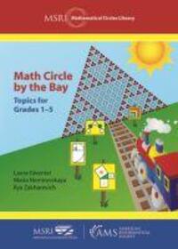 Cover: 9781470447854 | Givental, L: Math Circle by the Bay | Laura Givental | Taschenbuch