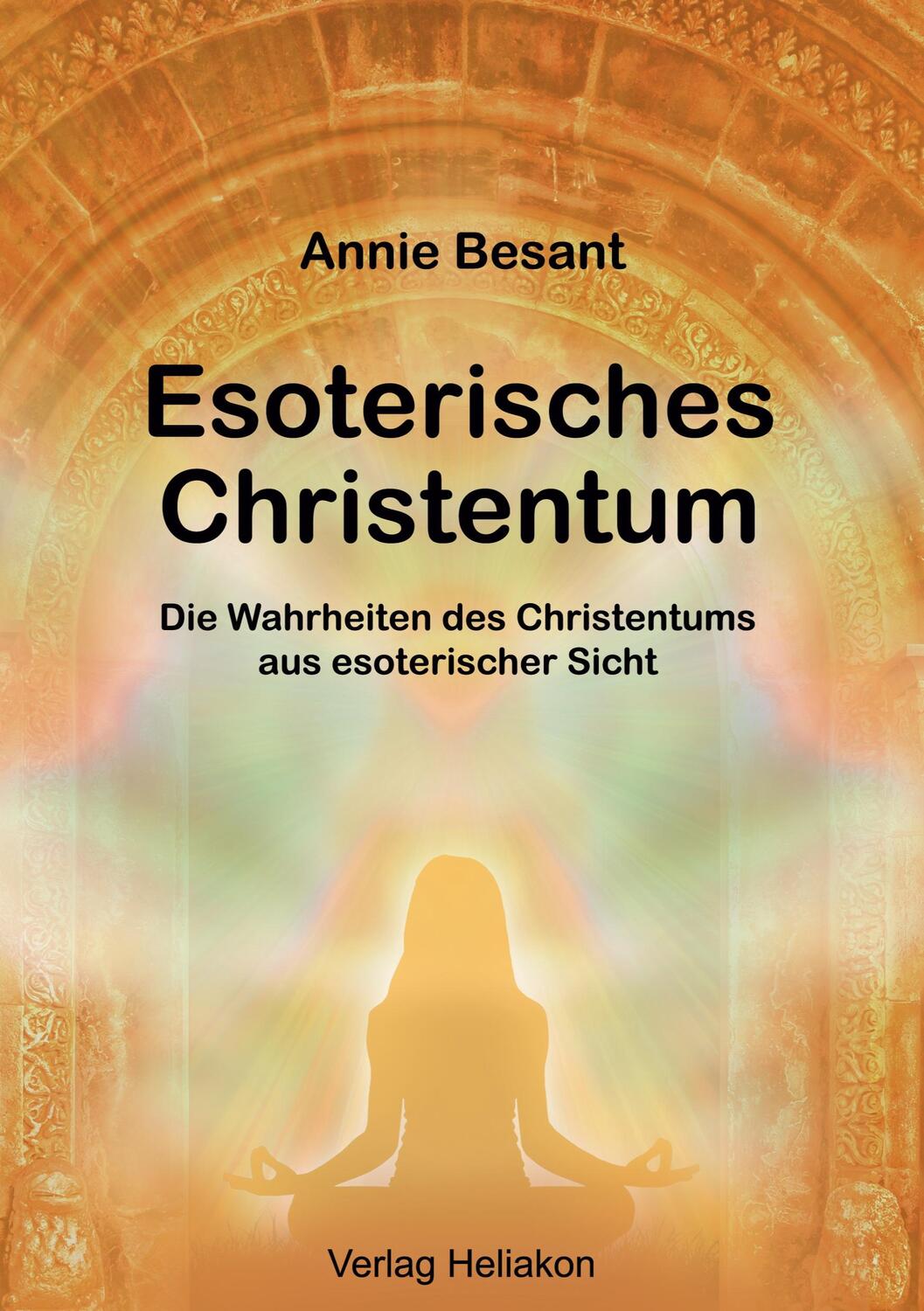 Cover: 9783949496226 | Esoterisches Christentum | Annie Besant | Taschenbuch | Paperback