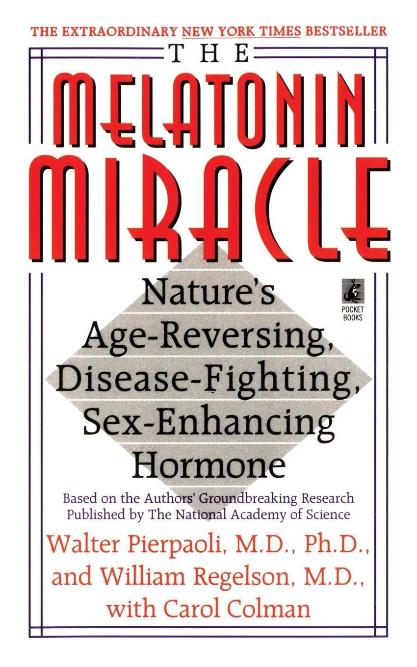 Cover: 9781451613124 | The Melatonin Miracle | Walter Pierpaoli | Taschenbuch | Paperback