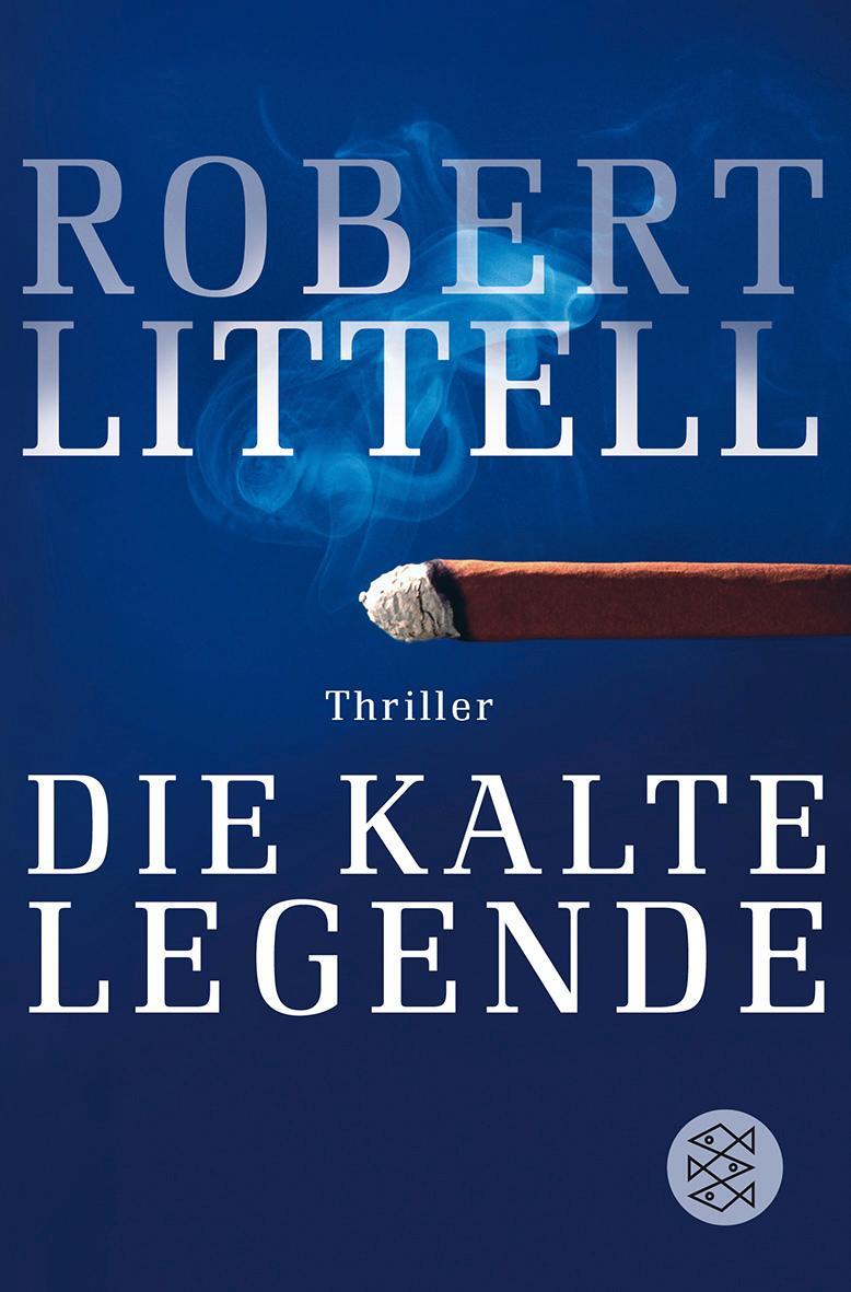 Cover: 9783596169368 | Die kalte Legende | Robert Littell | Taschenbuch | Deutsch | 2008