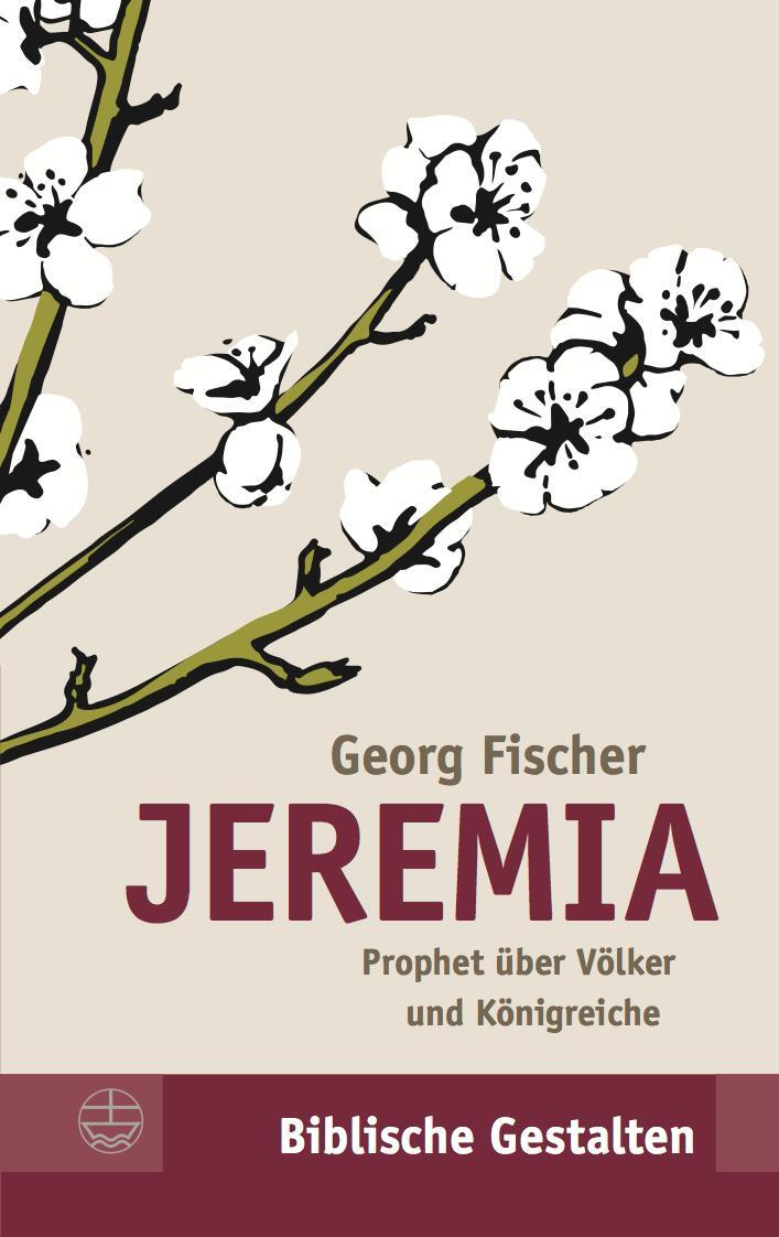 Cover: 9783374040261 | Jeremia | Prophet über Völker und Königreiche | Georg Fischer | Buch