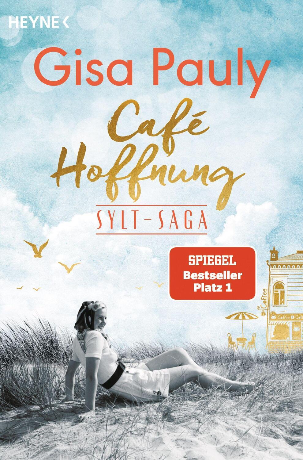 Cover: 9783453425781 | Café Hoffnung | Sylt-Saga 2 - Roman | Gisa Pauly | Taschenbuch | 2022