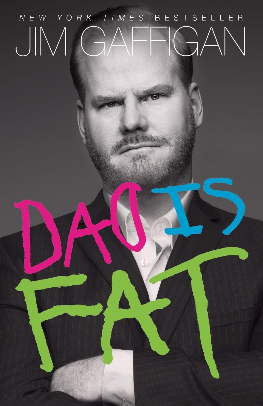 Cover: 9780385349079 | Dad Is Fat | Jim Gaffigan | Taschenbuch | Einband - flex.(Paperback)