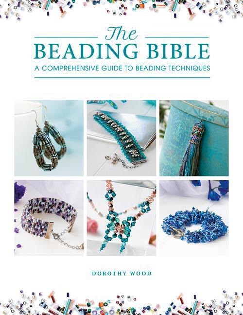 Cover: 9781446308868 | The Beading Bible: The Essential Guide to Beads and Beading Techniques