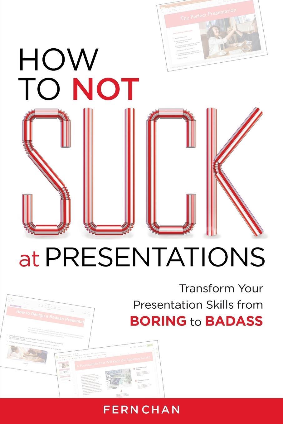 Cover: 9781737938811 | How to NOT Suck at Presentations | Fern Chan | Taschenbuch | Paperback