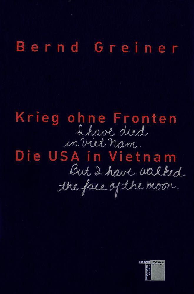 Cover: 9783868542073 | Krieg ohne Fronten | Die USA in Vietnam | Bernd Greiner | Taschenbuch