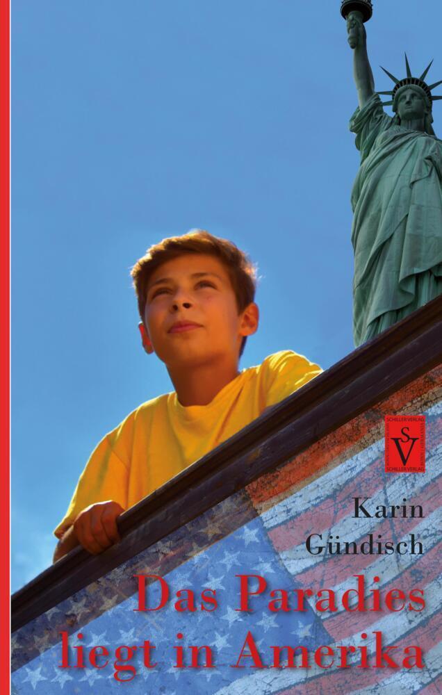 Cover: 9783946954750 | Das Paradies liegt in Amerika | Karin Gündisch | Taschenbuch | 2020
