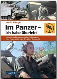 Cover: 9783803500175 | Im Panzer - Ich habe überlebt | Armin Böttger | Buch | Deutsch | 2016