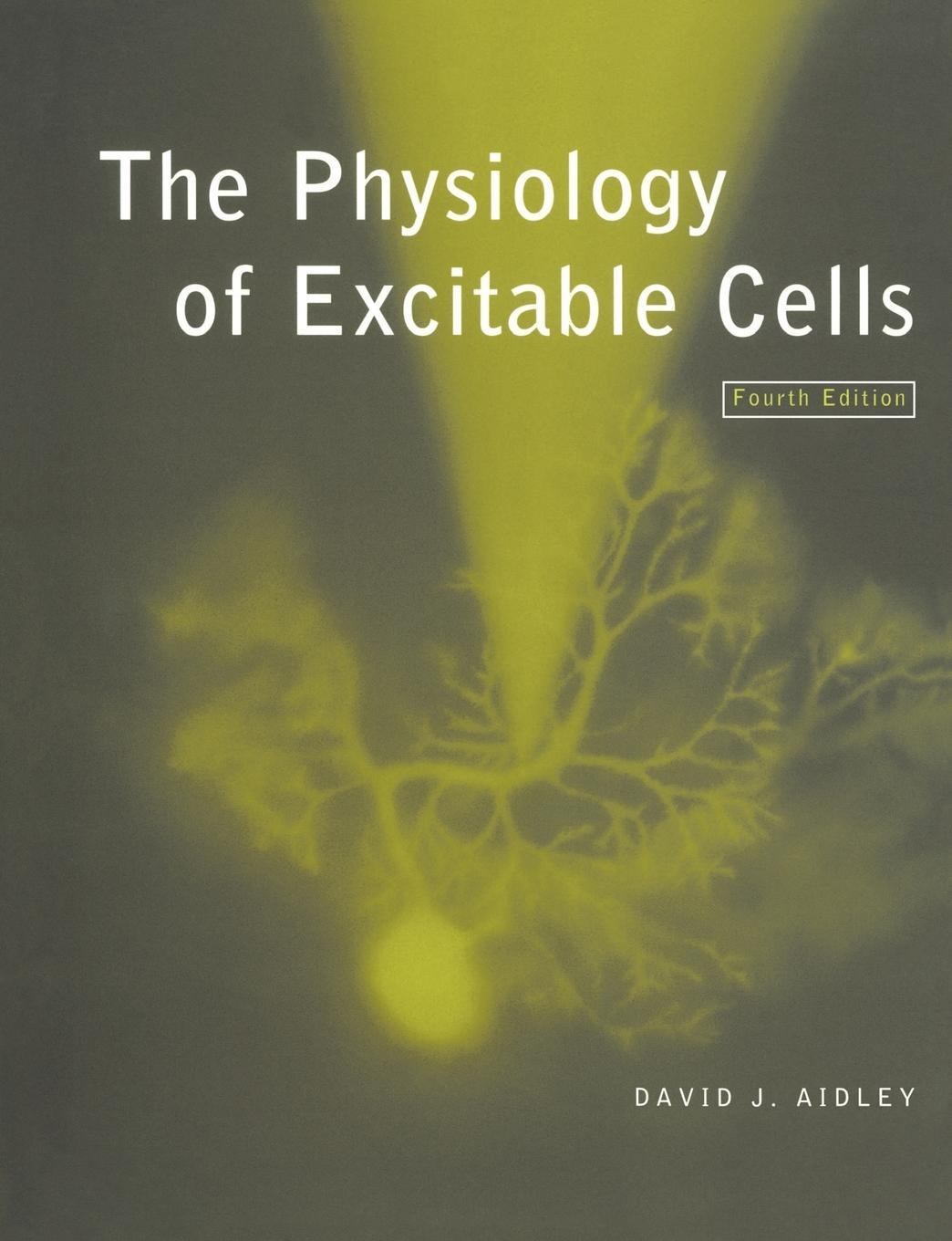 Cover: 9780521574211 | The Physiology of Excitable Cells | David J. Aidley | Taschenbuch