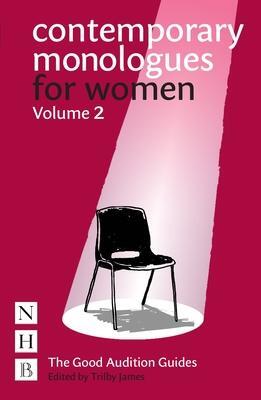 Cover: 9781848429727 | Contemporary Monologues for Women: Volume 2 | Trilby James | Buch