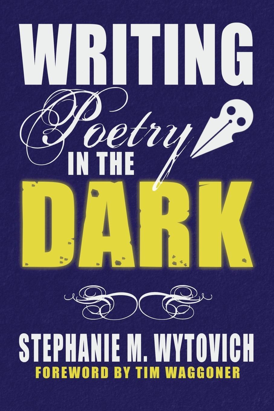 Cover: 9781947879492 | Writing Poetry in the Dark | Linda D. Addison (u. a.) | Taschenbuch